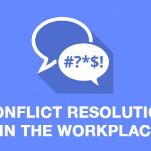 Conflict resolution in the workplace