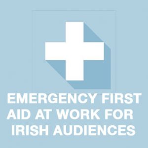 Emergency first aid at work for irish audiences