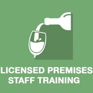 Licensed premises staff training