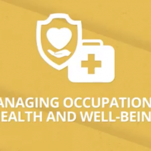 Managing Occupational Health and Wellbeing